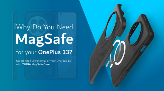 Why Do You Need MAGSAFE For Your OnePlus 13?