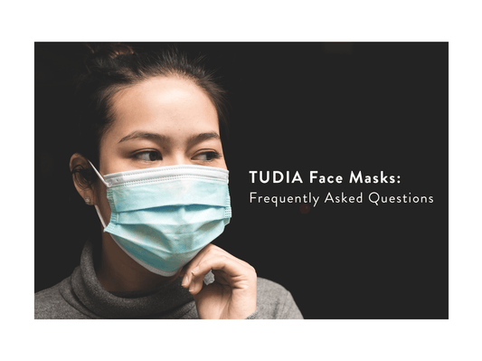 Face Mask FAQs - TUDIA Products