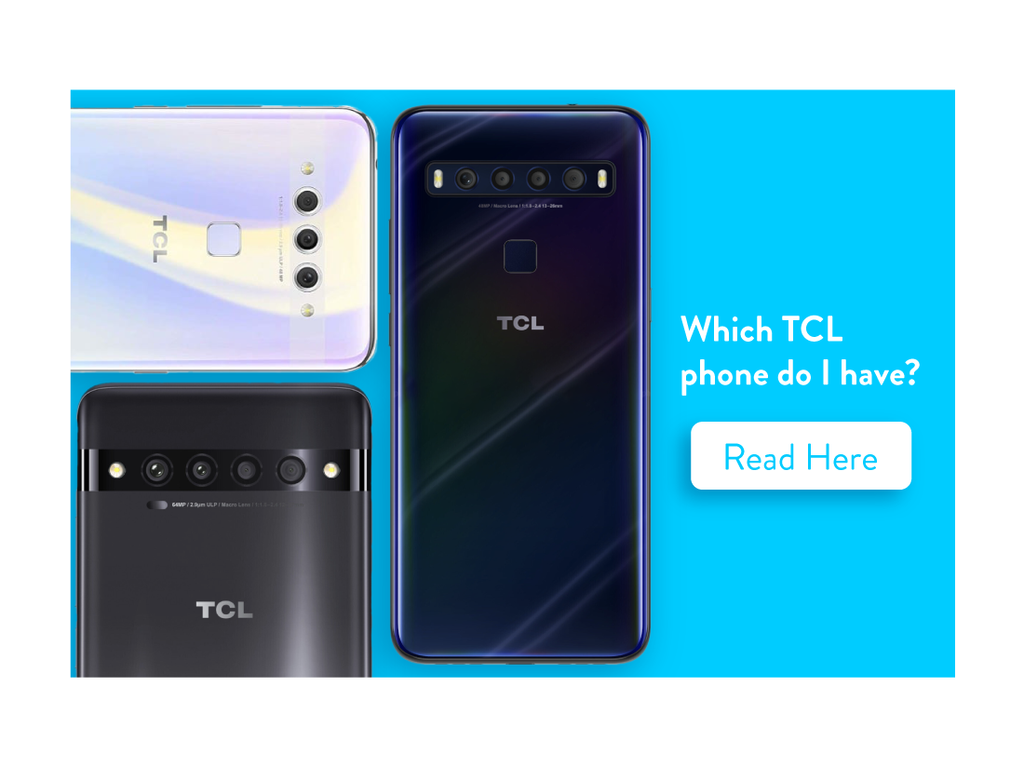 Which TCL Phone Do I Have??